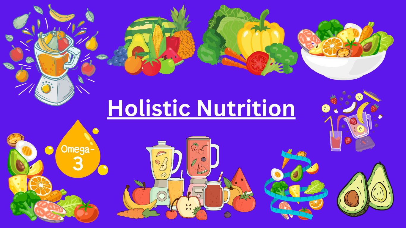 Holistic Nutrition